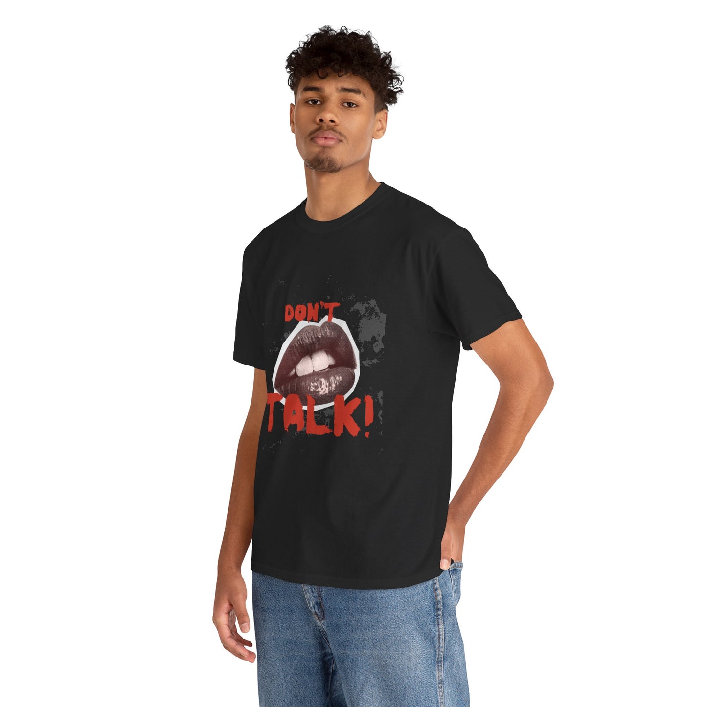 Don't Talk! Unisex Heavy Cotton Tee - Attitude Shirt, Funny Gift, Casual Wear, Statement Top, Streetwear