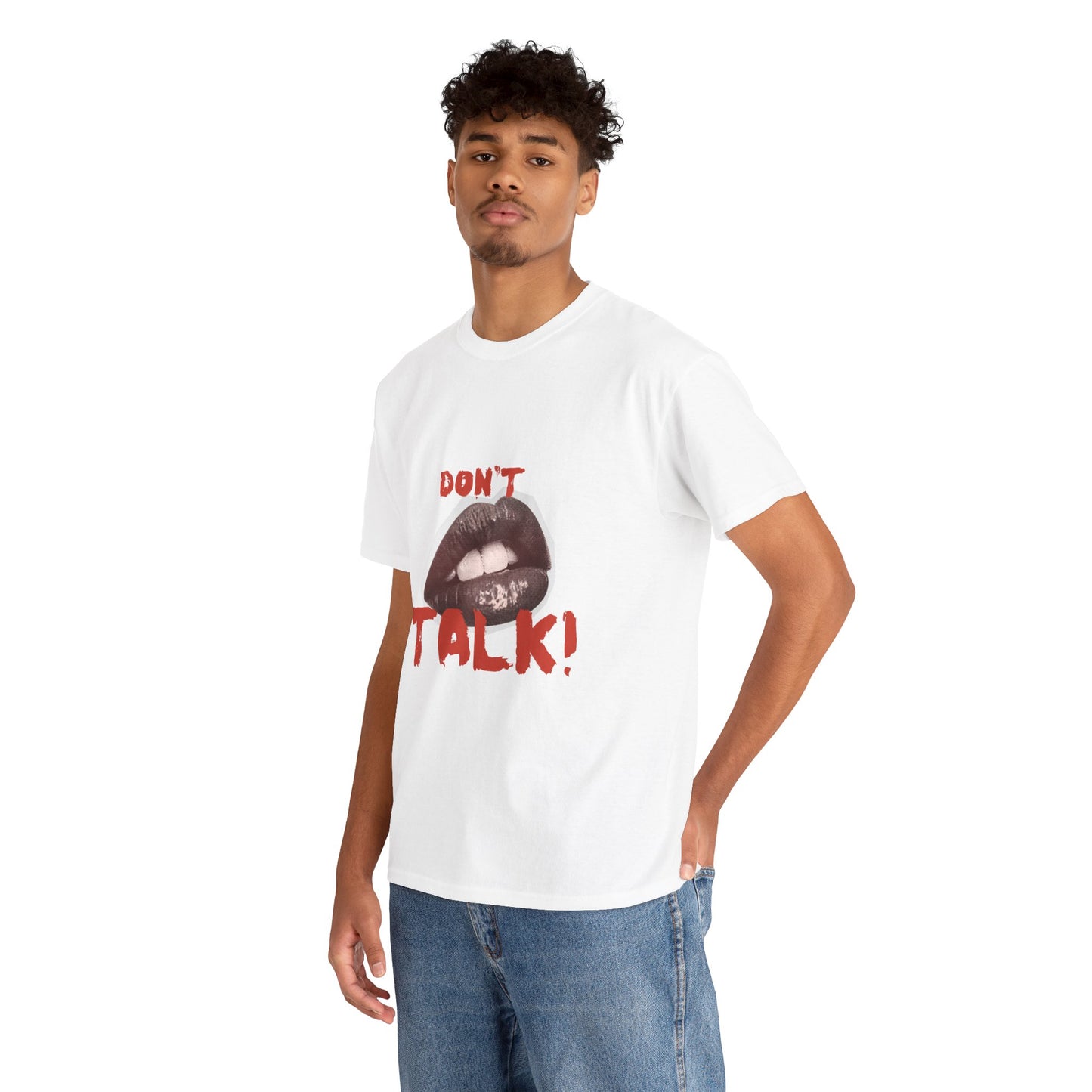 Don't Talk! Unisex Heavy Cotton Tee - Attitude Shirt, Funny Gift, Casual Wear, Statement Top, Streetwear