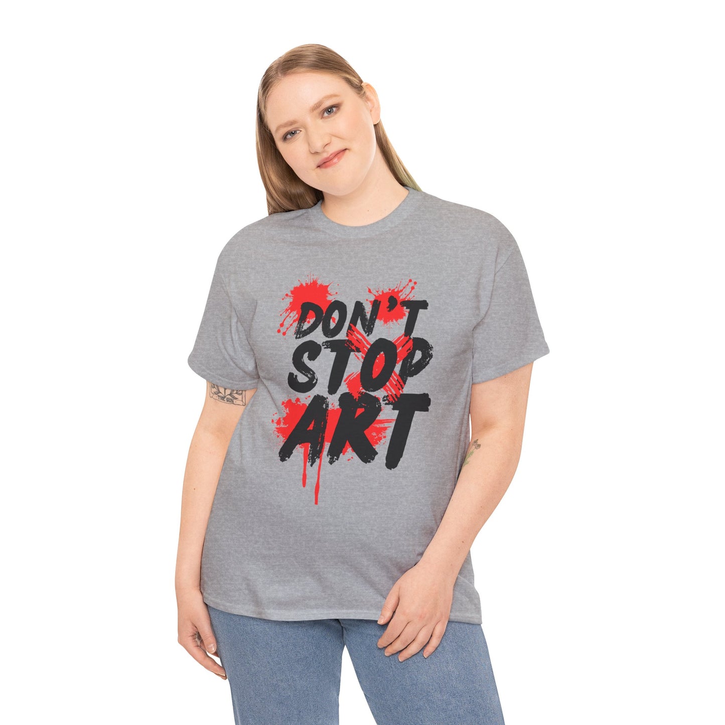 Artistic Unisex Tee - Don’t Stop Art - Gift for Creatives, Artist Apparel, Creative Inspiration, Casual Wear, Art Enthusiast Clothing