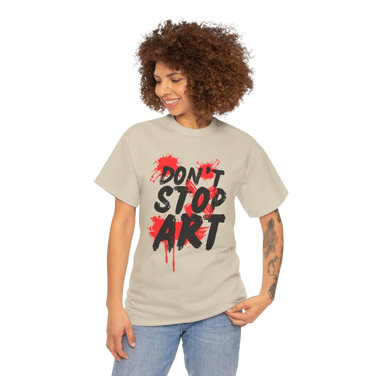 Artistic Unisex Tee - Don’t Stop Art - Gift for Creatives, Artist Apparel, Creative Inspiration, Casual Wear, Art Enthusiast Clothing